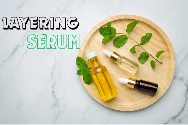 How to Layer Serums: Tips for a Flawless Skincare Routine